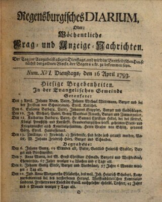 Regensburgisches Diarium oder wöchentliche Frag- und Anzeige-Nachrichten (Regensburger Wochenblatt) Dienstag 16. April 1793