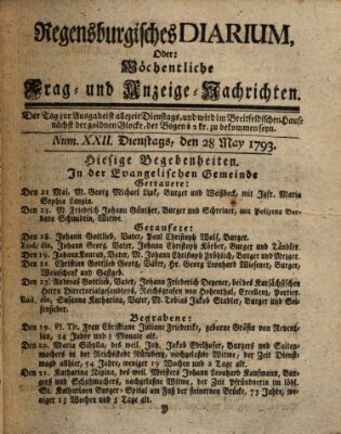 Regensburgisches Diarium oder wöchentliche Frag- und Anzeige-Nachrichten (Regensburger Wochenblatt) Dienstag 28. Mai 1793