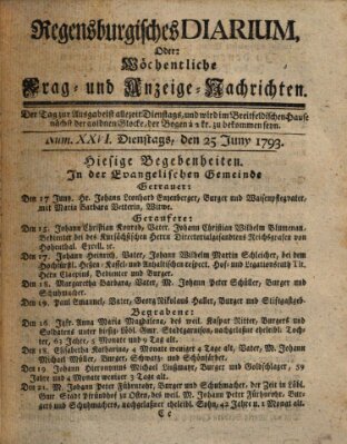 Regensburgisches Diarium oder wöchentliche Frag- und Anzeige-Nachrichten (Regensburger Wochenblatt) Dienstag 25. Juni 1793