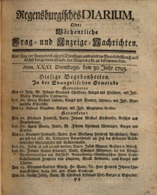 Regensburgisches Diarium oder wöchentliche Frag- und Anzeige-Nachrichten (Regensburger Wochenblatt) Dienstag 30. Juli 1793