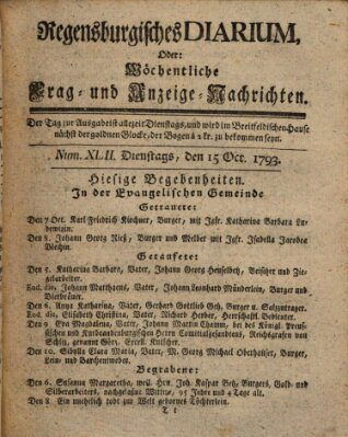 Regensburgisches Diarium oder wöchentliche Frag- und Anzeige-Nachrichten (Regensburger Wochenblatt) Dienstag 15. Oktober 1793