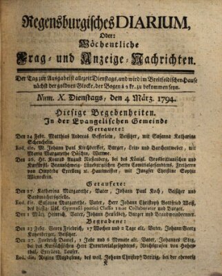 Regensburgisches Diarium oder wöchentliche Frag- und Anzeige-Nachrichten (Regensburger Wochenblatt) Dienstag 4. März 1794