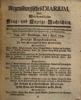 Regensburgisches Diarium oder wöchentliche Frag- und Anzeige-Nachrichten (Regensburger Wochenblatt) Dienstag 1. April 1794