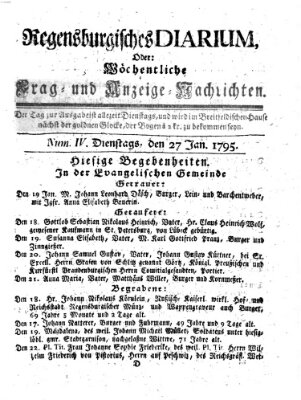 Regensburgisches Diarium oder wöchentliche Frag- und Anzeige-Nachrichten (Regensburger Wochenblatt) Dienstag 27. Januar 1795