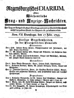 Regensburgisches Diarium oder wöchentliche Frag- und Anzeige-Nachrichten (Regensburger Wochenblatt) Dienstag 17. Februar 1795