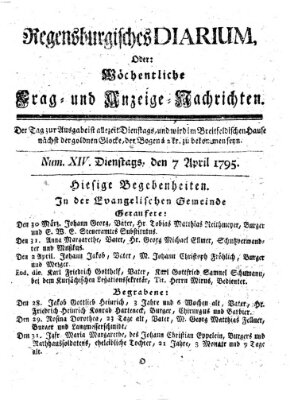 Regensburgisches Diarium oder wöchentliche Frag- und Anzeige-Nachrichten (Regensburger Wochenblatt) Dienstag 7. April 1795