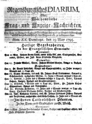 Regensburgisches Diarium oder wöchentliche Frag- und Anzeige-Nachrichten (Regensburger Wochenblatt) Dienstag 19. Mai 1795