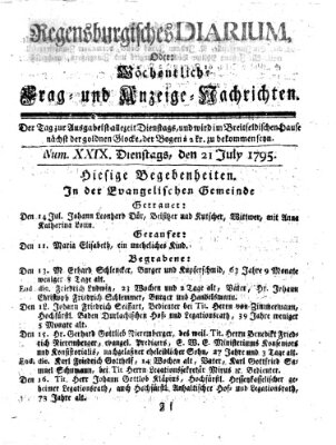 Regensburgisches Diarium oder wöchentliche Frag- und Anzeige-Nachrichten (Regensburger Wochenblatt) Dienstag 21. Juli 1795