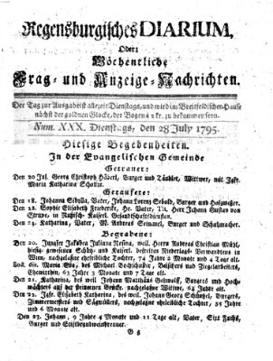 Regensburgisches Diarium oder wöchentliche Frag- und Anzeige-Nachrichten (Regensburger Wochenblatt) Dienstag 28. Juli 1795