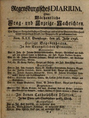 Regensburgisches Diarium oder wöchentliche Frag- und Anzeige-Nachrichten (Regensburger Wochenblatt) Dienstag 26. Juli 1796