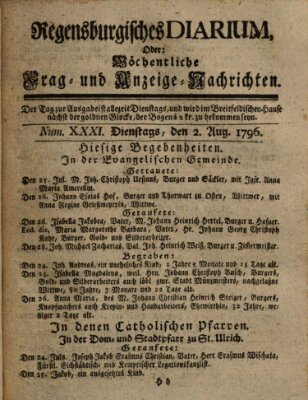 Regensburgisches Diarium oder wöchentliche Frag- und Anzeige-Nachrichten (Regensburger Wochenblatt) Dienstag 2. August 1796