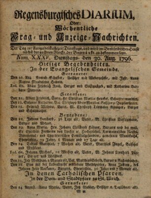 Regensburgisches Diarium oder wöchentliche Frag- und Anzeige-Nachrichten (Regensburger Wochenblatt) Dienstag 30. August 1796