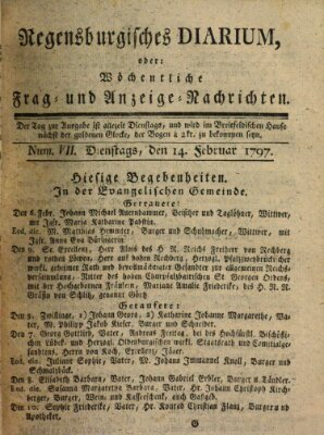 Regensburgisches Diarium oder wöchentliche Frag- und Anzeige-Nachrichten (Regensburger Wochenblatt) Dienstag 14. Februar 1797