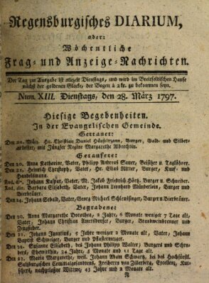 Regensburgisches Diarium oder wöchentliche Frag- und Anzeige-Nachrichten (Regensburger Wochenblatt) Dienstag 28. März 1797