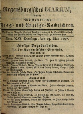 Regensburgisches Diarium oder wöchentliche Frag- und Anzeige-Nachrichten (Regensburger Wochenblatt) Dienstag 23. Mai 1797