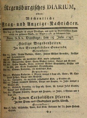 Regensburgisches Diarium oder wöchentliche Frag- und Anzeige-Nachrichten (Regensburger Wochenblatt) Dienstag 25. Juli 1797