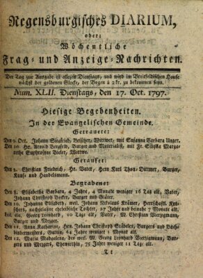 Regensburgisches Diarium oder wöchentliche Frag- und Anzeige-Nachrichten (Regensburger Wochenblatt) Dienstag 17. Oktober 1797