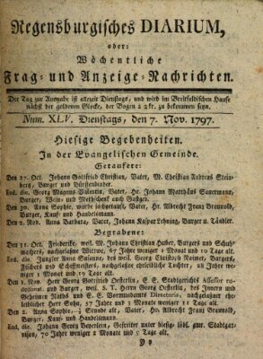 Regensburgisches Diarium oder wöchentliche Frag- und Anzeige-Nachrichten (Regensburger Wochenblatt) Dienstag 7. November 1797