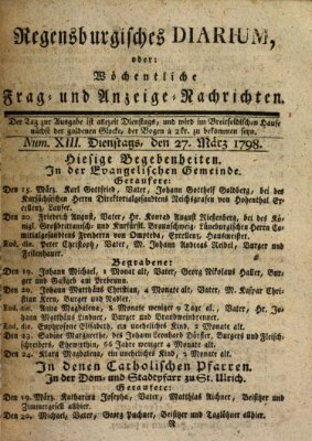 Regensburgisches Diarium oder wöchentliche Frag- und Anzeige-Nachrichten (Regensburger Wochenblatt) Dienstag 27. März 1798