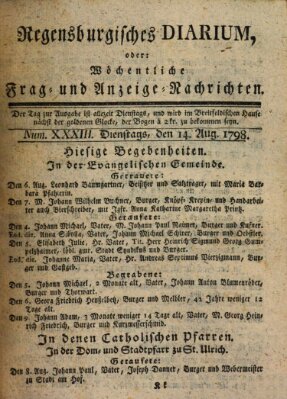 Regensburgisches Diarium oder wöchentliche Frag- und Anzeige-Nachrichten (Regensburger Wochenblatt) Dienstag 14. August 1798