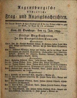 Regensburgische wöchentliche Frag- und Anzeigsnachrichten (Regensburger Wochenblatt) Dienstag 15. Januar 1799