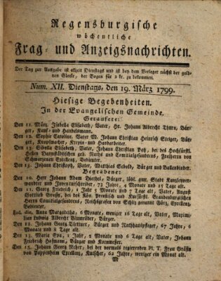 Regensburgische wöchentliche Frag- und Anzeigsnachrichten (Regensburger Wochenblatt) Dienstag 19. März 1799