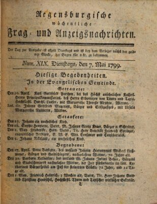 Regensburgische wöchentliche Frag- und Anzeigsnachrichten (Regensburger Wochenblatt) Dienstag 7. Mai 1799