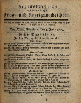 Regensburgische wöchentliche Frag- und Anzeigsnachrichten (Regensburger Wochenblatt) Dienstag 4. Juni 1799