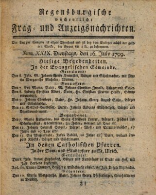 Regensburgische wöchentliche Frag- und Anzeigsnachrichten (Regensburger Wochenblatt) Dienstag 16. Juli 1799