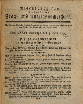 Regensburgische wöchentliche Frag- und Anzeigsnachrichten (Regensburger Wochenblatt) Dienstag 3. September 1799