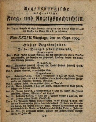 Regensburgische wöchentliche Frag- und Anzeigsnachrichten (Regensburger Wochenblatt) Dienstag 10. September 1799