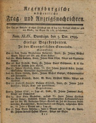 Regensburgische wöchentliche Frag- und Anzeigsnachrichten (Regensburger Wochenblatt) Dienstag 3. Dezember 1799