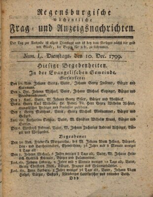Regensburgische wöchentliche Frag- und Anzeigsnachrichten (Regensburger Wochenblatt) Dienstag 10. Dezember 1799