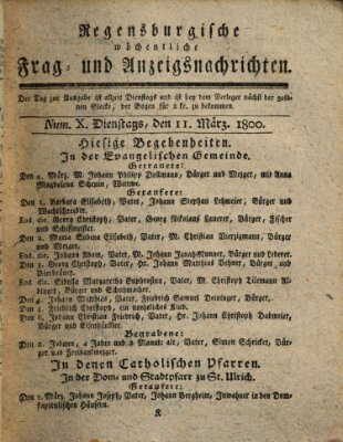 Regensburgische wöchentliche Frag- und Anzeigsnachrichten (Regensburger Wochenblatt) Dienstag 11. März 1800