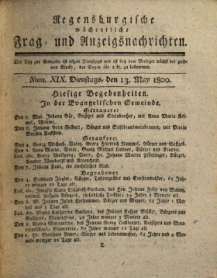 Regensburgische wöchentliche Frag- und Anzeigsnachrichten (Regensburger Wochenblatt) Dienstag 13. Mai 1800