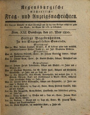 Regensburgische wöchentliche Frag- und Anzeigsnachrichten (Regensburger Wochenblatt) Dienstag 27. Mai 1800