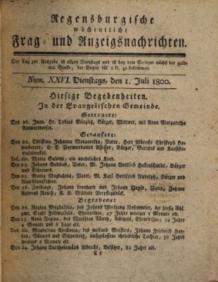 Regensburgische wöchentliche Frag- und Anzeigsnachrichten (Regensburger Wochenblatt) Dienstag 1. Juli 1800