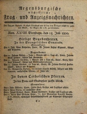 Regensburgische wöchentliche Frag- und Anzeigsnachrichten (Regensburger Wochenblatt) Dienstag 15. Juli 1800