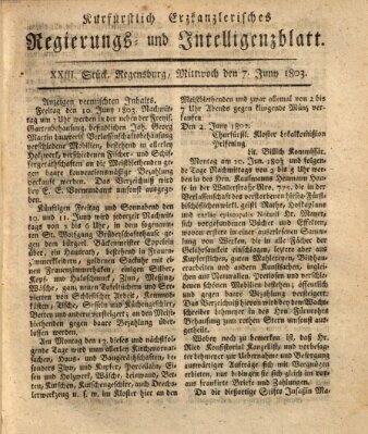 Kurfürstlich-Erzkanzlerisches Regierungs- und Intelligenzblatt (Regensburger Wochenblatt) Dienstag 7. Juni 1803