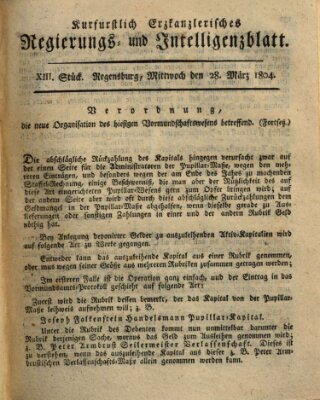 Kurfürstlich-Erzkanzlerisches Regierungs- und Intelligenzblatt (Regensburger Wochenblatt) Samstag 28. April 1804