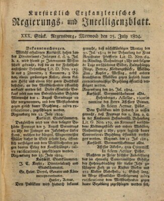 Kurfürstlich-Erzkanzlerisches Regierungs- und Intelligenzblatt (Regensburger Wochenblatt) Mittwoch 25. Juli 1804