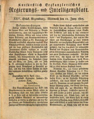 Kurfürstlich-Erzkanzlerisches Regierungs- und Intelligenzblatt (Regensburger Wochenblatt) Mittwoch 12. Juni 1805