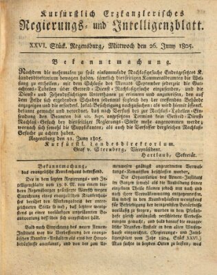 Kurfürstlich-Erzkanzlerisches Regierungs- und Intelligenzblatt (Regensburger Wochenblatt) Mittwoch 26. Juni 1805