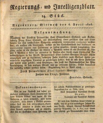 Regierungs- und Intelligenzblatt (Regensburger Wochenblatt) Mittwoch 6. April 1808