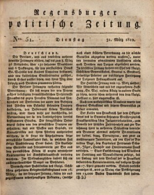 Regensburger politische Zeitung (Regensburger Zeitung) Dienstag 31. März 1812