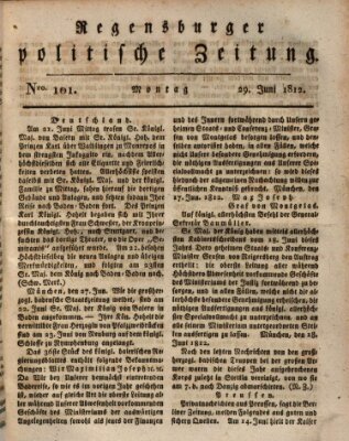 Regensburger politische Zeitung (Regensburger Zeitung) Montag 29. Juni 1812