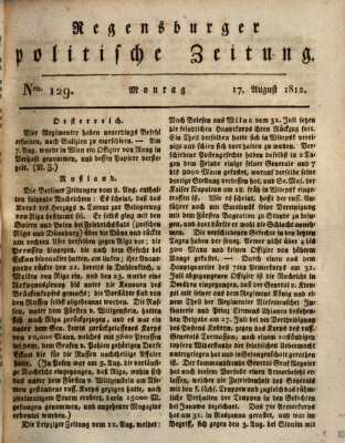 Regensburger politische Zeitung (Regensburger Zeitung) Montag 17. August 1812