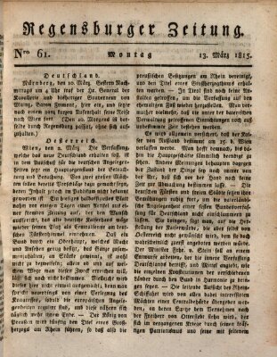 Regensburger Zeitung Montag 13. März 1815