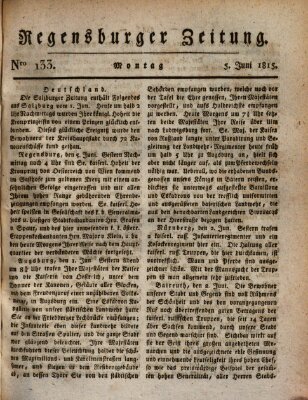 Regensburger Zeitung Montag 5. Juni 1815