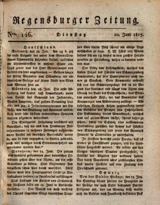 Regensburger Zeitung Dienstag 20. Juni 1815